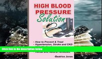 Audiobook  HIGH BLOOD PRESSURE SOLUTION: How to Prevent and Treat HBP, Stroke and CKD.: How to