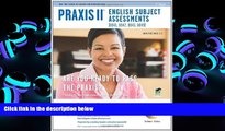 Read Book Praxis II English (0041, 0042, 0043, 0049) w/CD-ROM 2nd Ed. (PRAXIS Teacher