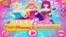 Super Barbie from Princess to Rockstar Barbie Dress Up Games