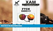Read Book FTCE Reading K-12: Teacher Certification Exam (XAM FTCE-Florida) Sharon Wynne  For Full