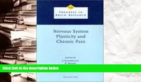 Read Online Nervous System Plasticity and Chronic Pain (Progress in Brain Research)  For Ipad