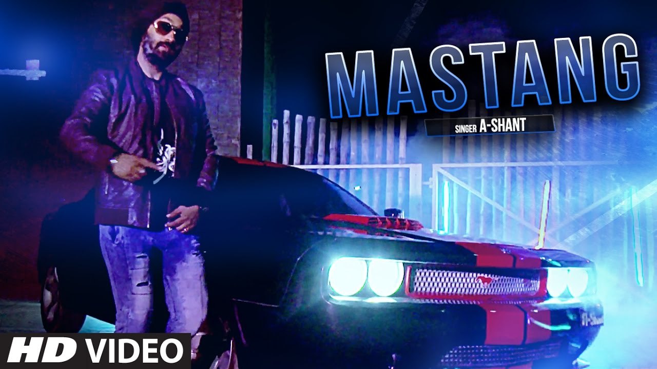Mastang HD Video Song A Shant 2017 Lucke New Pu...