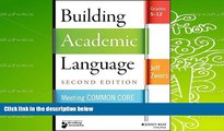 Download Building Academic Language: Meeting Common Core Standards Across Disciplines, Grades 5-12
