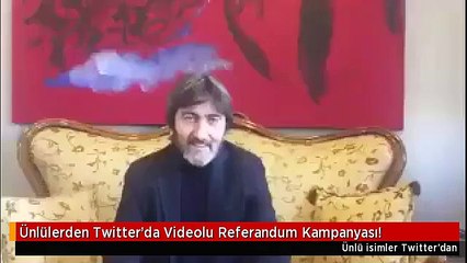Ünlülerden Twitter'da Videolu Referandum Kampanyası!