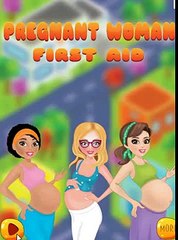 Pregnant woman first aid -Cartoon for children - Best Kids Games - Best Baby Games-Best Video Kids