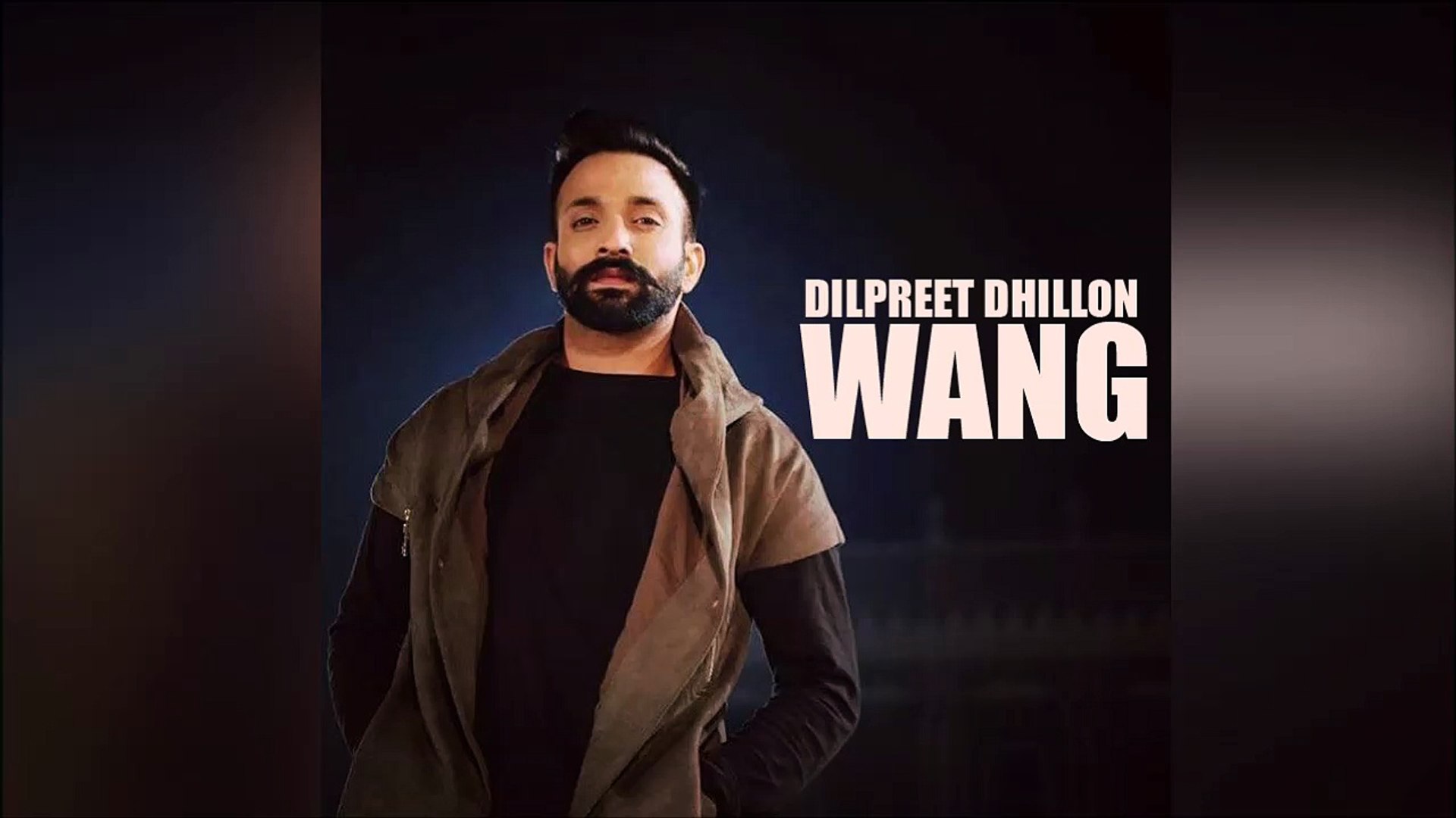 Wang Dilpreet Dhillon Ft Parmish Verma Latest Punjabi Song 2017 - video  Dailymotion