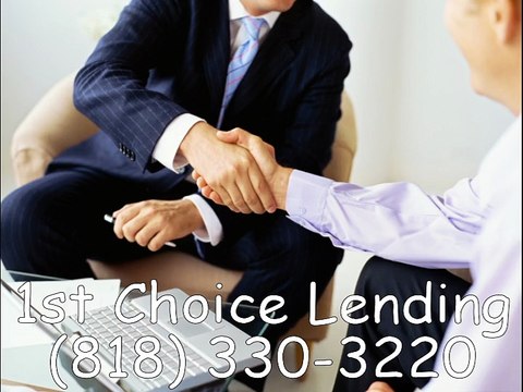 1st Choice Lending - (818) 330-3220