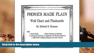 Read Book Phonics Made Plain Wall Chart and Flashcards Michael S. Brunner  For Online