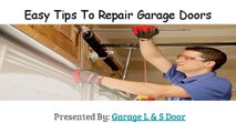 Easy tips to repair garage doors