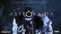 Astronauta - Hungria Hip Hop