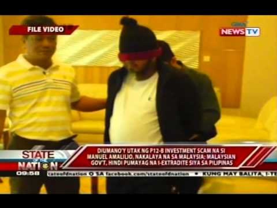 SONA: Malaysian govt, hindi pumayag i-extradie ang umano'y scam mastermind na si Manuel Amalilio