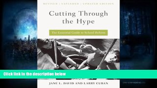 Audiobook  Cutting Through the Hype: The Essential Guide to School Reform For Ipad