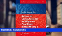 Read Online Advanced Computational Intelligence Paradigms in Healthcare - 3 (Studies in