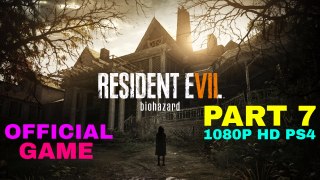 RESIDENT EVIL 7 Gameplay Walkthrough Part 7 FULL GAME [1080p HD] - No Commentary