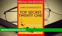Read Online  Trivia: Top Secret Twenty-One: A Stephanie Plum Novel by Janet Evanovich