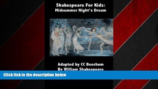FREE PDF  Shakespeare for Kids: Midsummer Night s Dream READ ONLINE