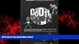 READ book  Cootie Shots: Theatrical Inoculations Against Bigotry for Kids, Parents, and Teachers