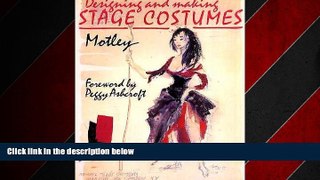 READ book  Designing and Making Stage Costumes (Revised Edition)  FREE BOOOK ONLINE