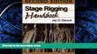 FREE DOWNLOAD  Stage Rigging Handbook, Revised, 2nd Edition  DOWNLOAD ONLINE