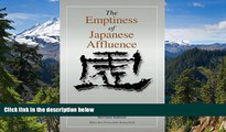 Full [PDF]  The Emptiness of Japanese Affluence (Japan in the Modern World)  READ Ebook Online