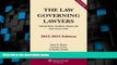 Big Deals  The Law Governing Lawyers: National Rules, Standards, Statutes, and State Lawyer Codes,