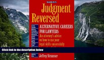 READ NOW  Judgment Reversed: Alternative Careers for Lawyers  Premium Ebooks Online Ebooks