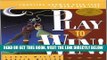 [PDF] Play to Win!: Choosing Growth Over Fear in Work and Life Full Online