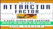 [PDF] The Attractor Factor: 5 Easy Steps for Creating Wealth (or Anything Else) from the Inside