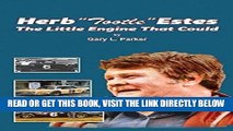 [FREE] EBOOK Herb Tootle Estes: The Little Engine That Could ONLINE COLLECTION