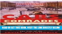 [READ] EBOOK Cars for Comrades: The Life of the Soviet Automobile ONLINE COLLECTION