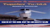 [READ] EBOOK Tupolev Tu-144 - Red Star Vol. 24 ONLINE COLLECTION