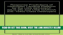 [READ] EBOOK Response Predictions of Helicopter Landing Platform for the USS BELKNAP (DLG-26) and