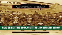[FREE] EBOOK Gowen Field (Images of Aviation: Idaho) ONLINE COLLECTION
