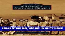 [READ] EBOOK Aviation in Southern Oregon (Images of Aviation) BEST COLLECTION