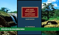READ FULL  Law and Education: Contemporary Issues and Court Decisions (Contemporary Legal