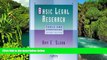 READ FULL  Basic Legal Research: Tools and Strategies (Legal Research and Writing)  READ Ebook