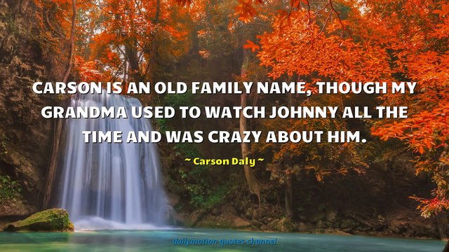 Carson Daly Quotes #1