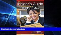Must Have  The Insider s Guide to Getting a Big Firm Job: What Every Law Student Should Know About