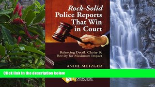 Deals in Books  Rock-Solid Police Reports That Win Court  Premium Ebooks Full PDF