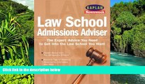 READ FULL  Kaplan Newsweek Law School Admissions Adviser (Get Into Law School)  Premium PDF Full