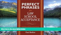 Books to Read  Perfect Phrases for Law School Acceptance (Perfect Phrases Series)  Full Ebooks