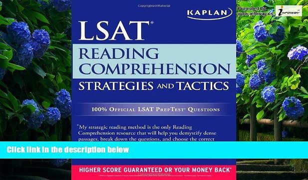 Books to Read Kaplan LSAT Reading Comprehension Strategies and Tactics (Kaplan LSAT Strategies