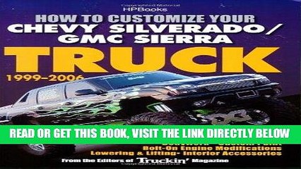 [FREE] EBOOK How to Customize Your Chevy Silverado/GMC Sierra Truck, 1999-2006HP 1526: Chassis