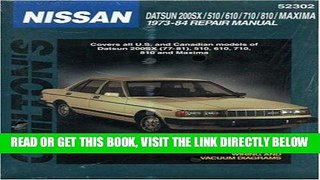 [FREE] EBOOK Nissan/Datsun 200 SX, 510, 610, 710, 810, and Maxima, 1973-84 (Chilton Total Car Care