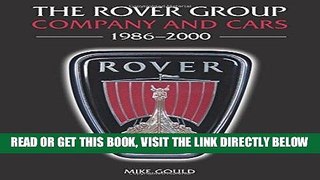 [FREE] EBOOK The Rover Group: Company and Cars, 1986-2000 BEST COLLECTION