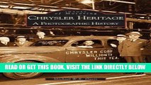 [READ] EBOOK Chrysler Heritage: A Photographic History (Images of Motoring: Michigan) BEST