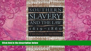 Books to Read  Southern Slavery and the Law, 1619-1860 (Studies in Legal History)  Full Ebooks