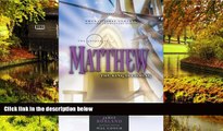 READ FULL  The Gospel of Matthew: The King is Coming (21st Century Biblical Commentary Series)