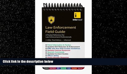 Big Deals  Law Enforcement Field Guide  Full Ebooks Best Seller