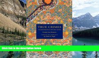Big Deals  True Crimes in Eighteenth-Century China: Twenty Case Histories (Asian Law Series)  Full